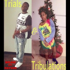 Trials & Tribulations (Momma's Song)