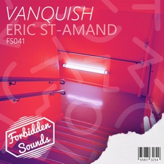 [FS041] Eric St-Amand - Vanquish