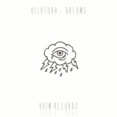 Allatura -  Dreams (Original Mix)