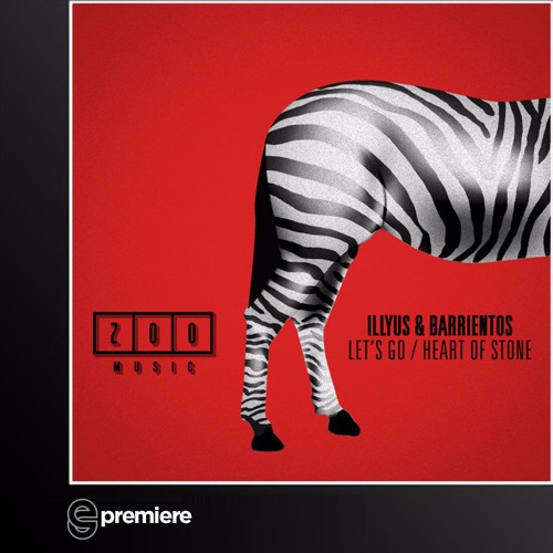 Premiere: Illyus & Barrientos  - Let's Go (Zoo Music)