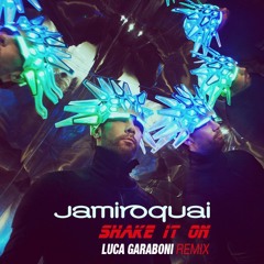 Jamiroquai - Luca Garaboni - Shake It On EDIT