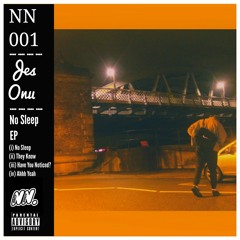 Jes Onu - Have You Noticed?