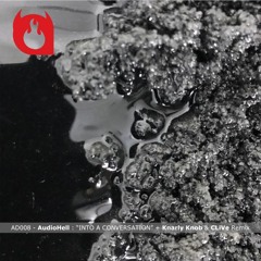 AD008 - AudioHell : "Into A Conversation" (Knarly Knob remix)