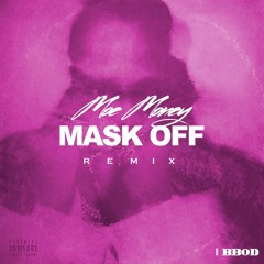 MASK OFF REMIX