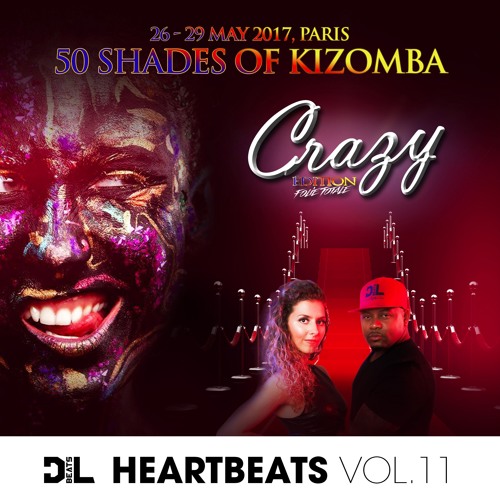 D&L HEARTBEATS Vol. 11 (50 Shades of Kizomba)