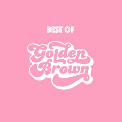 BEST OF Golden Brown
