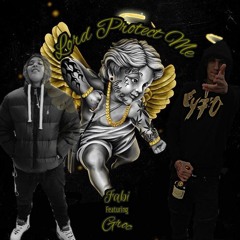 Fabi Ft. Groc - Lord Protect Me