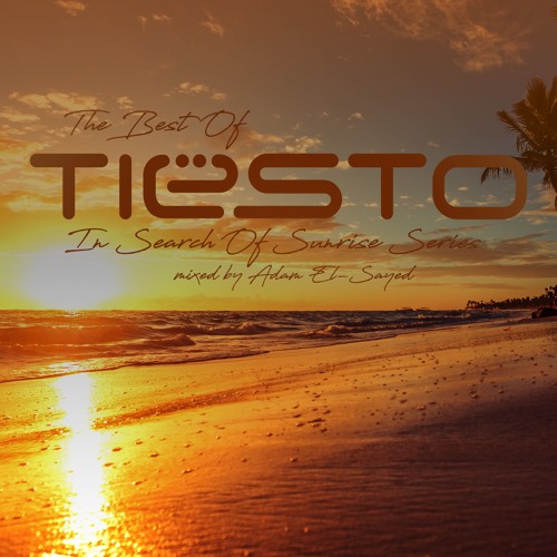 The Best Of - Tiësto's In Search Of Sunrise Series