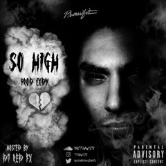 Prawfit - So High (Prod Cxdy) |Dj RedFx Exclusive|