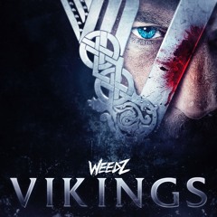 Weedz - Vikings  **Supported by Junkie kid **