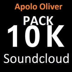 Apolo Oliver - 10k Soundcloud Pack