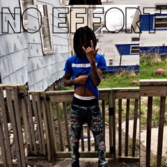 LIL DEON - NO EFFORT ( TEE GRIZZLEY REMIX)