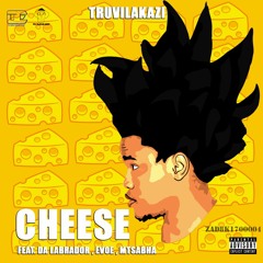 Tru Vilakazi - Cheese (feat Mtsabha)