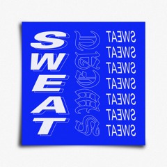 SWEAT