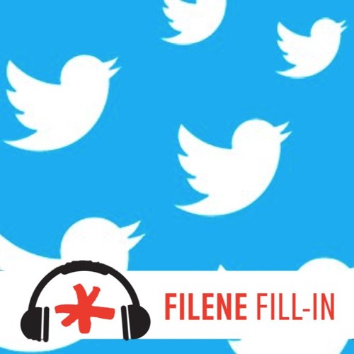 Filene Fill-In Ep. 31: We Can #BuyTwitter?