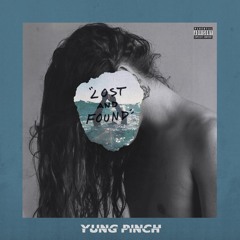 @YungPinch - Lost And Found (Prod. @Matics_Music)