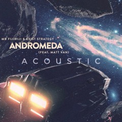Andromeda (Acoustic)