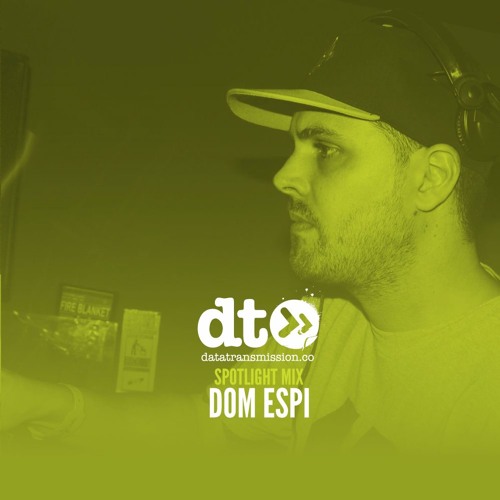 Spotlight Mix: Dom Espi