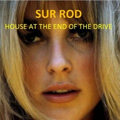 House At The End Of The Drive