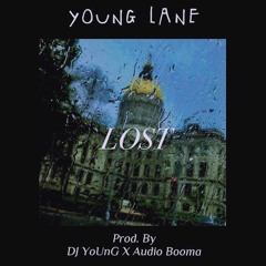 Lost[Prod. DJ YoUnG X Audio Booma]