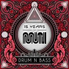 Various Artists - 15 Years Of Muti - Drum & Bass