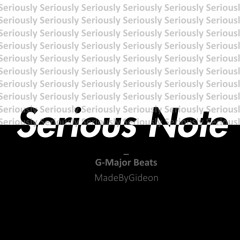 Serious Note  - MadeByGideon (Trap Instrumental) [Prod. G-Major] (Selling)