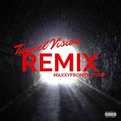 Tunnel Vision Remix