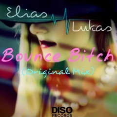 Bounce Bitch(Original Mix)