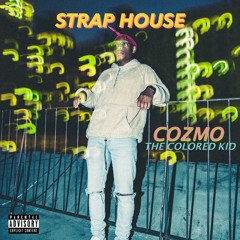 Strap HOuse