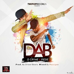 D Cryme Ft. Piesie - DAB (Prod. By @IamStreetBeatGH).mp3