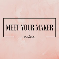Meet Your Maker (FREEWARE ONLY)