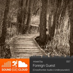 sound(ge)cloud 057 by Foreign Guest - The path of success