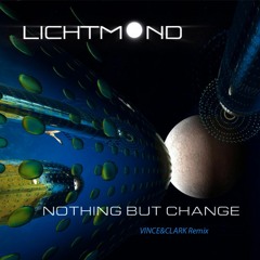 LICHTMOND Nothing But Change (VINCE&CLARK 80s RMX)