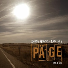 Shakey Graves - Late July (Paege's Inofficial Re-Edit)