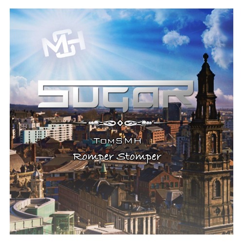 Sugar - Romper Stomper [Free Download]