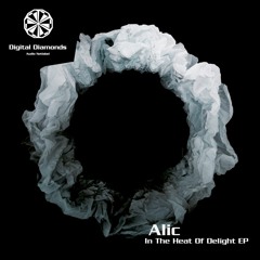 Alic - In The Heat Of Delight (Frechbax Remix) [DigitalDiamonds034] | WAV download