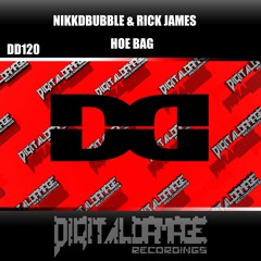 Nikkdbubble & Rick James - Hoe Bag - Digital Damage Recordings
