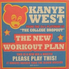 Kayne West- The New Work Out Plan (Steve Ore Remix)