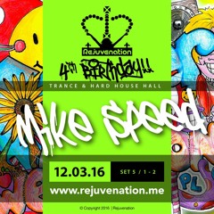 Mike Speed | Rejuvenation 4th Birthday | 120316 | Trance & HardHouse | 1-2am | Set 5 | Vinyl Set