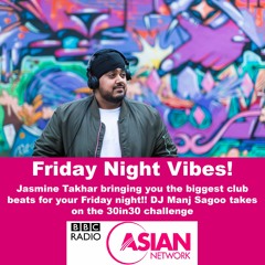 DjManjSagoo - BBC Asian Network 30in30 Challenge Mix