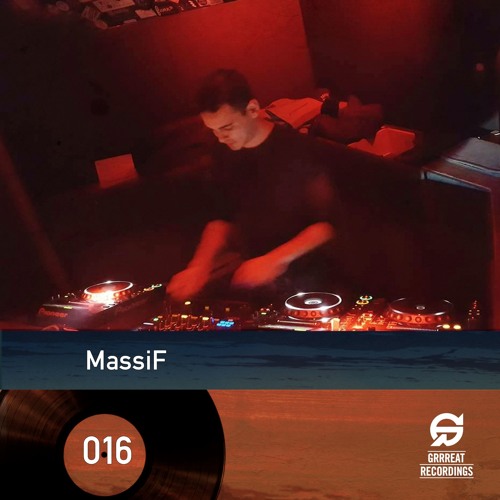 GrreatCast 016 - MassiF (CA)