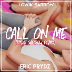 Eric Prydz - Call On Me (Lozyan Remix) 'FREE DOWNLOAD'