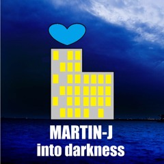 MARTIN J - into darkness