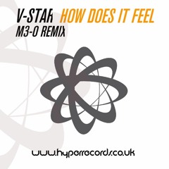 V-Star - How Does It Feel (M3-O Remix) Clip