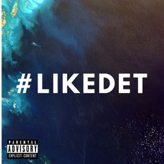 #LikeDet