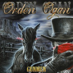 ORDEN OGAN - Gunman