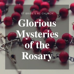 The Holy Rosary - Glorious