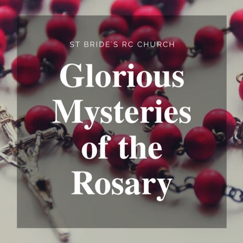The Holy Rosary - Glorious