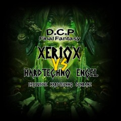 Xeriox Vs. HardTechno Engel @ For DCP Final Fantasy 2017