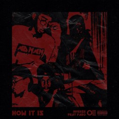 How It Is (feat. Faro)